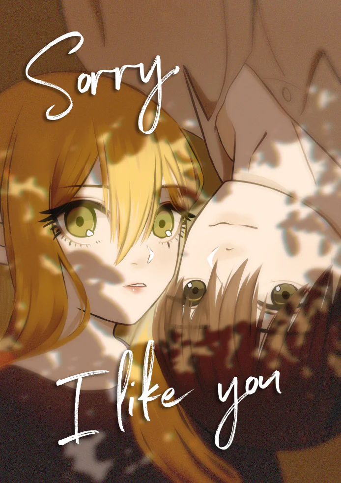 Sorry, I like you