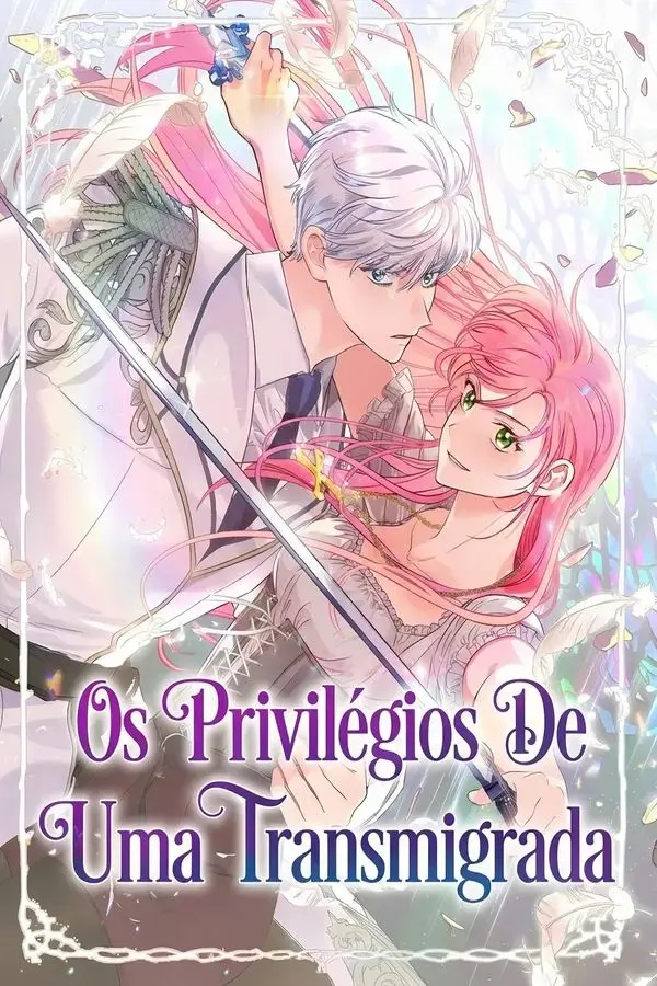Os Privilégios De Uma Transmigrada